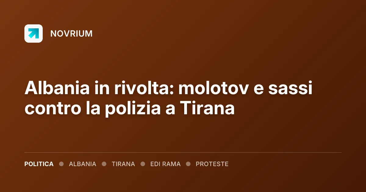 Albania in rivolta: molotov e sassi contro la polizia a Tirana