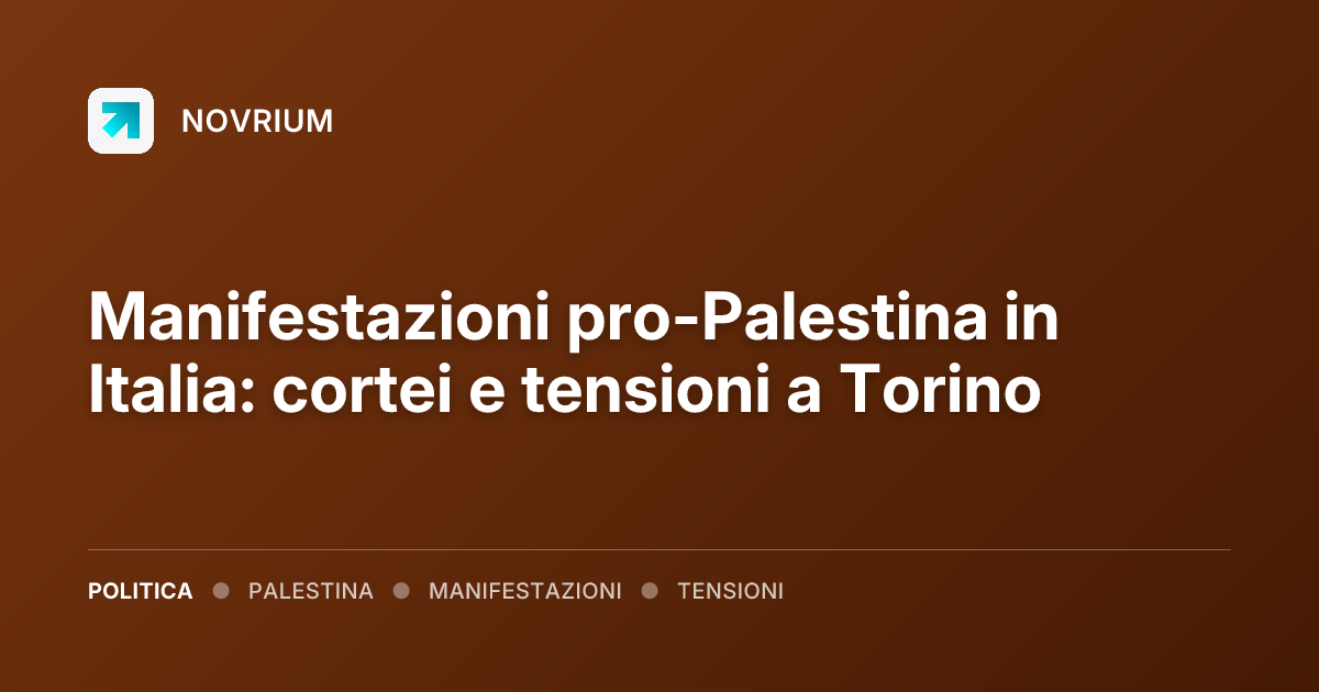 Manifestazioni pro-Palestina in Italia: cortei e tensioni a Torino