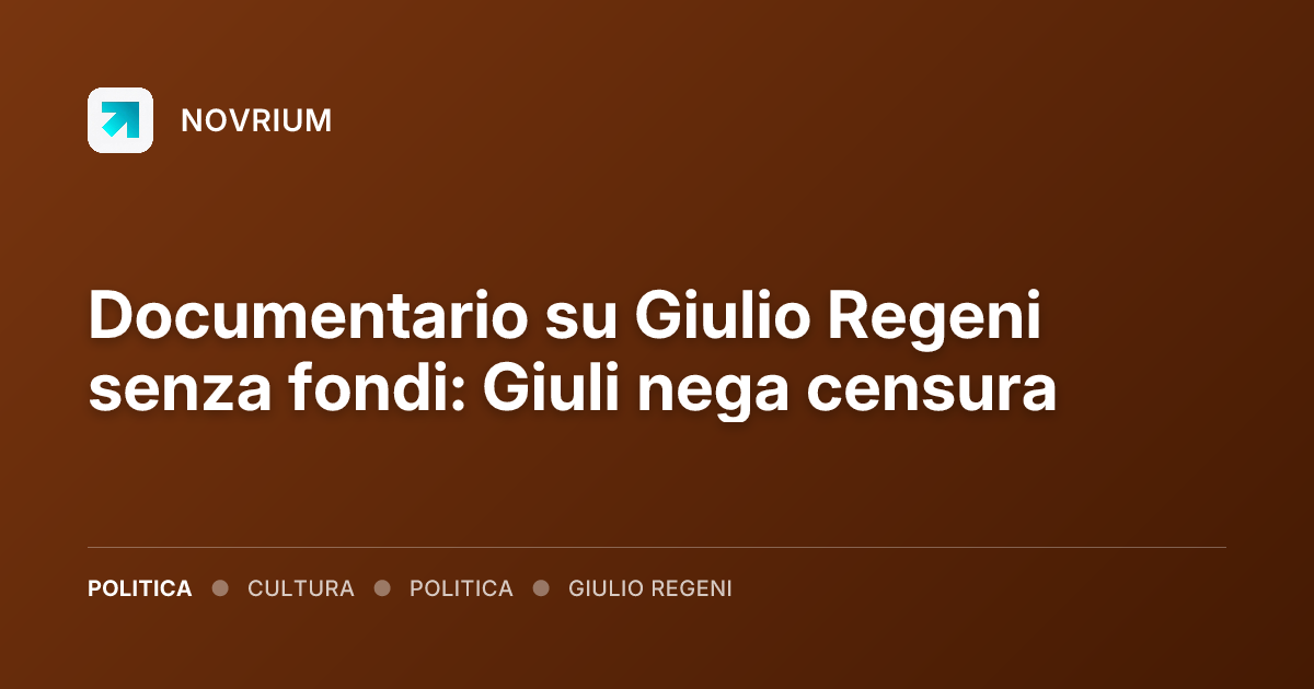 Documentario su Giulio Regeni senza fondi: Giuli nega censura