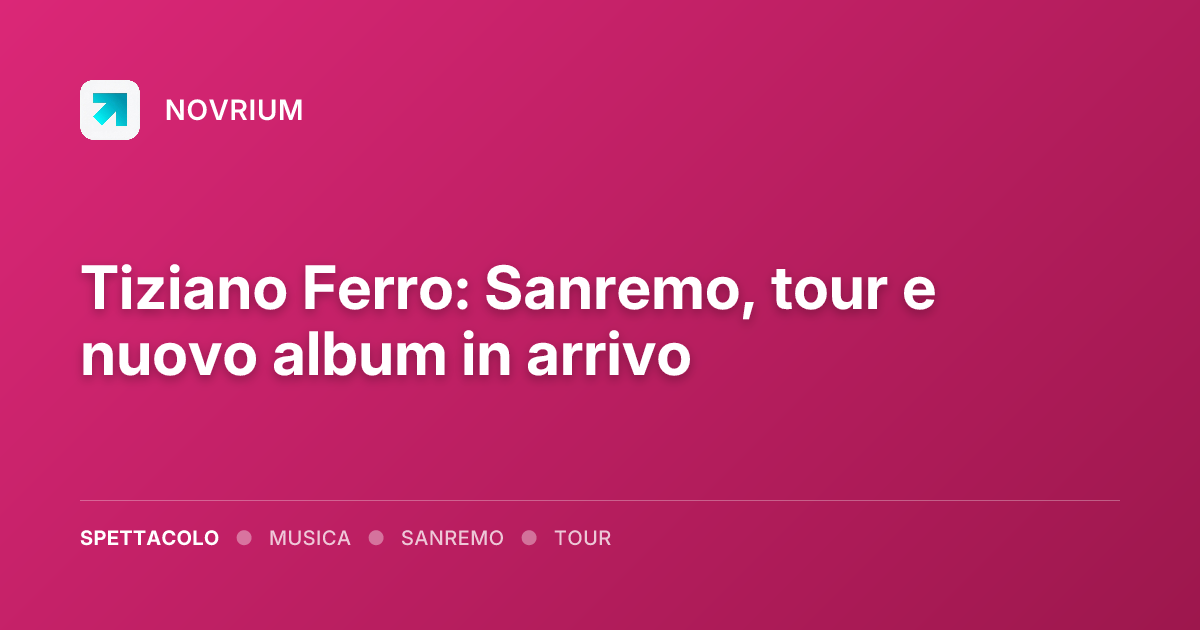 Tiziano Ferro: Sanremo, tour e nuovo album in arrivo