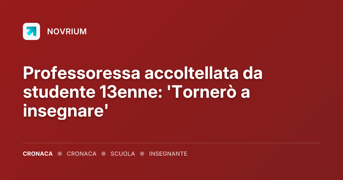 Professoressa accoltellata da studente 13enne: 'Tornerò a insegnare'