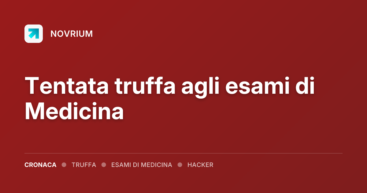 Tentata truffa agli esami di Medicina