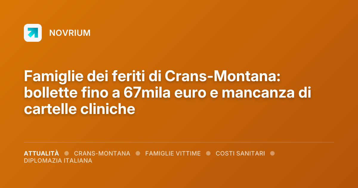 Famiglie dei feriti di Crans-Montana: bollette fino a 67mila euro e mancanza di cartelle cliniche