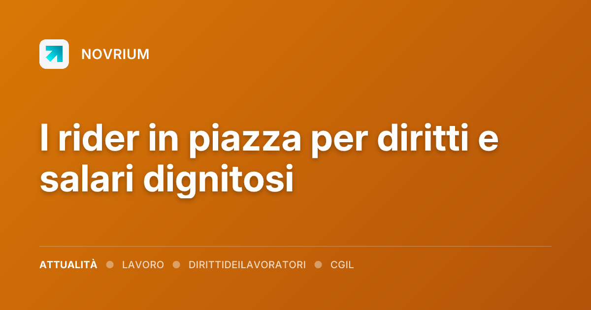 I rider in piazza per diritti e salari dignitosi