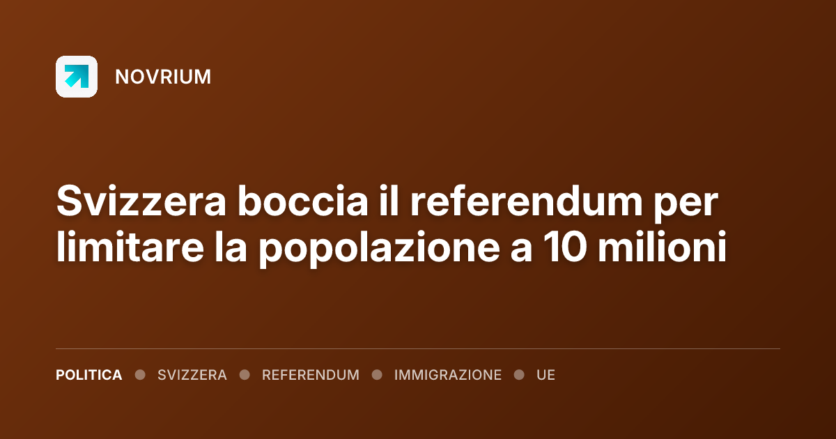 Svizzera boccia il referendum per limitare la popolazione a 10 milioni