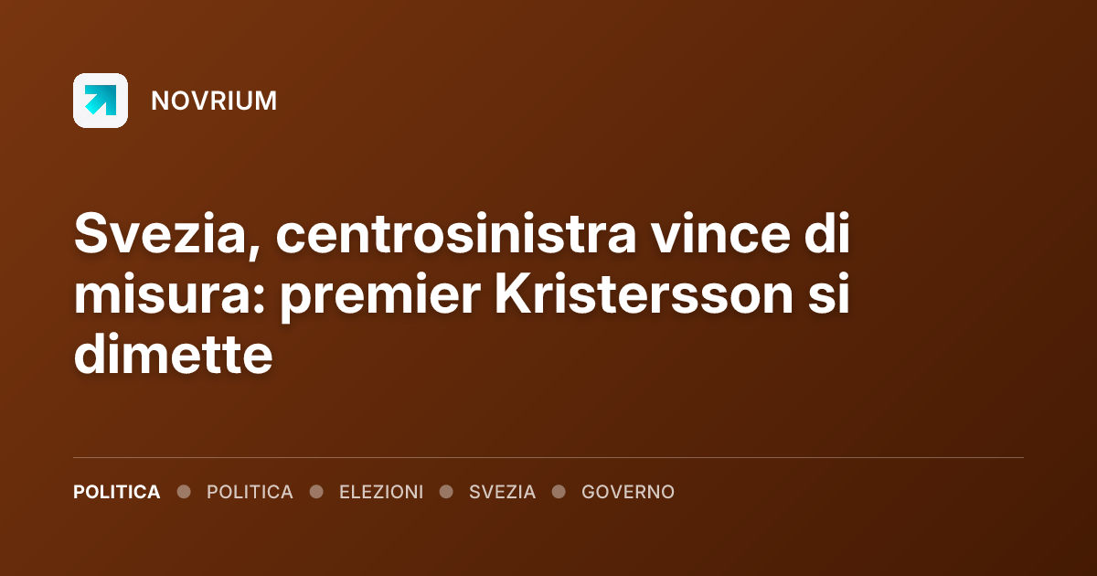 Svezia, centrosinistra vince di misura: premier Kristersson si dimette