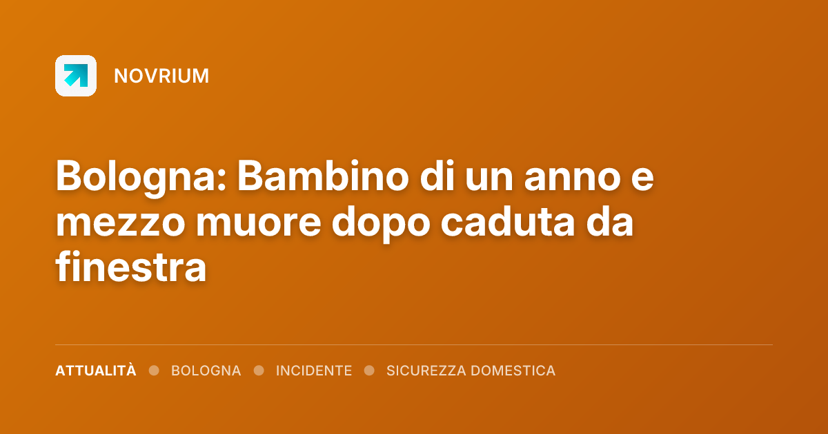 Bologna: Bambino di un anno e mezzo muore dopo caduta da finestra